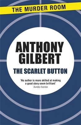 Cover for Anthony Gilbert · The Scarlet Button - Murder Room (Paperback Book) (2013)