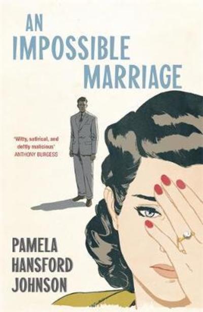 Cover for Pamela Hansford Johnson · An Impossible Marriage: The Modern Classic (Paperback Book) (2018)