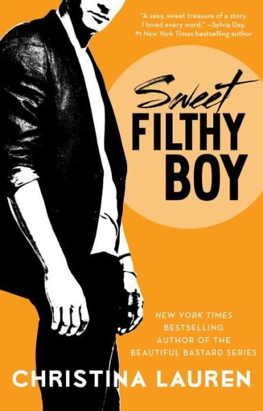 Cover for Christina Lauren · Sweet Filthy Boy - Wild Seasons (Paperback Book) (2014)