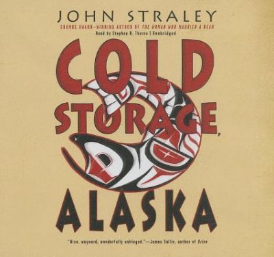 Cover for John Straley · Cold Storage, Alaska (CD) (2014)