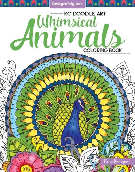 Cover for Krisa Bousquet · KC Doodle Art Whimsical Animals Coloring Book - KC Doodle Art (Paperback Book) (2017)