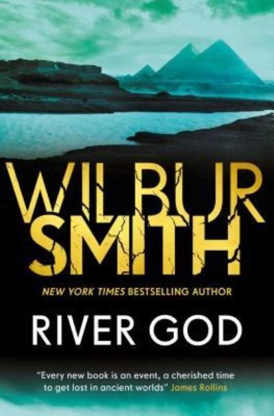 Cover for Wilbur Smith · River God (Paperback Book) (2018)