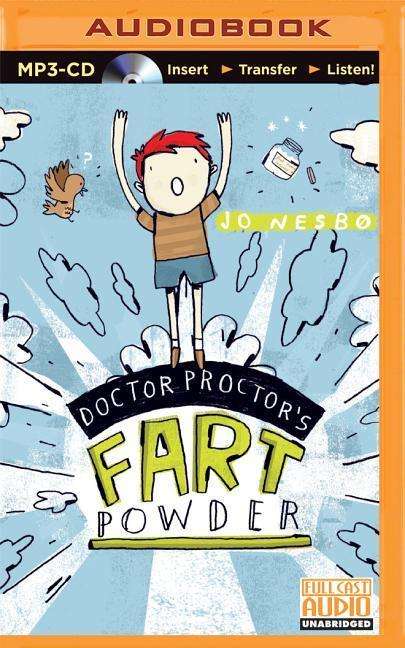 Doctor Proctor's Fart Powder - Jo Nesbo - Äänikirja - Brilliance Audio - 9781501235801 - tiistai 17. helmikuuta 2015