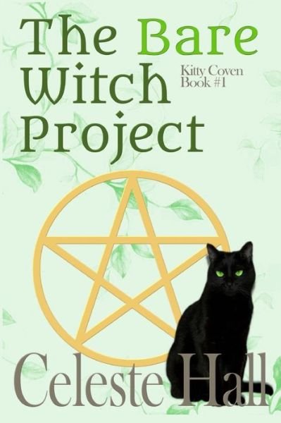 Cover for Celeste Hall · The Bare Witch Project (Paperback Bog) (2014)