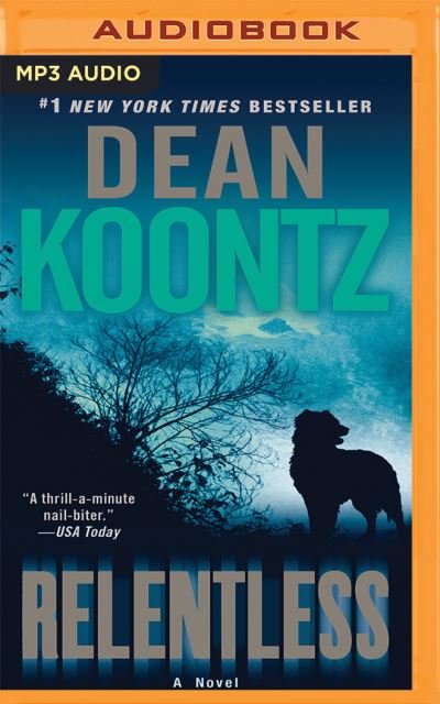 Cover for Dean Koontz · Relentless (MP3-CD) (2016)