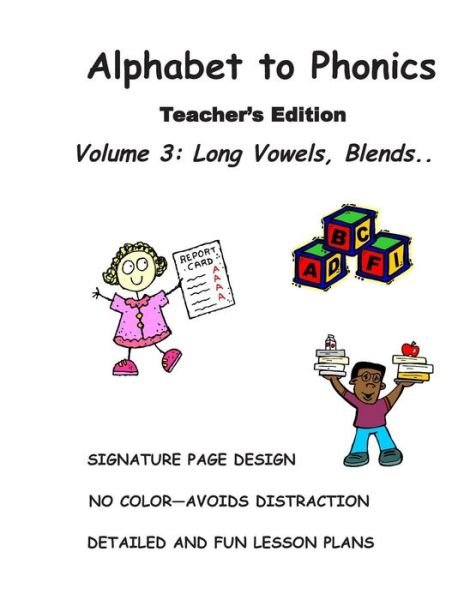 Cover for N J Decandia · Alphabet to Phonics, Teacher's Edition, Volume 3: Volume 3: Long Vowels, Blends &amp; Segmenting.. (Paperback Bog) (2015)