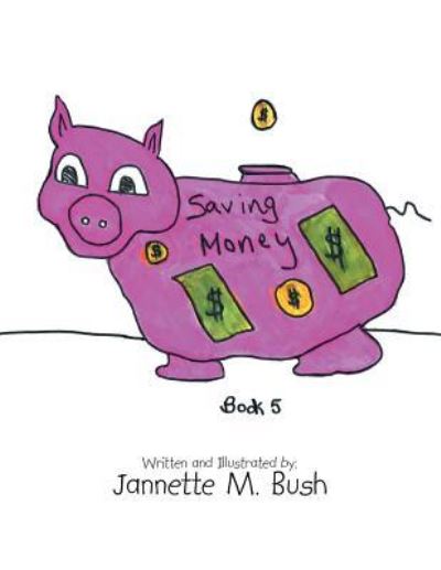 Book 5 - Jannette M Bush - Boeken - Xlibris US - 9781514473801 - 6 februari 2019