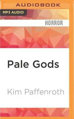 Cover for Kim Paffenroth · Pale Gods (MP3-CD) (2016)