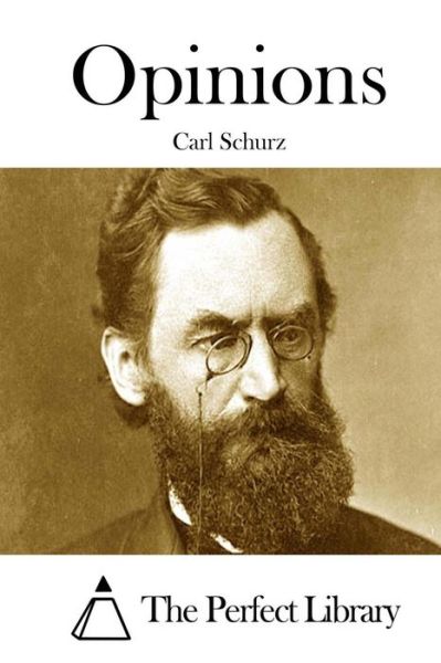 Cover for Carl Schurz · Opinions (Paperback Book) (2015)