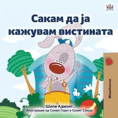 Cover for Kidkiddos Books · I Love to Tell the Truth (Macedonian Book for Kids) (Paperback Book) (2023)