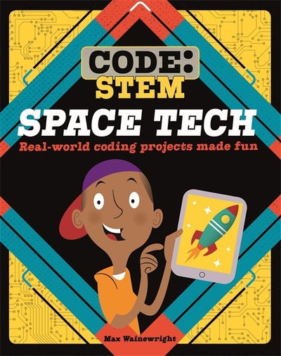 Cover for Max Wainewright · Code: STEM: Space Tech - Code: STEM (Paperback Book) (2020)