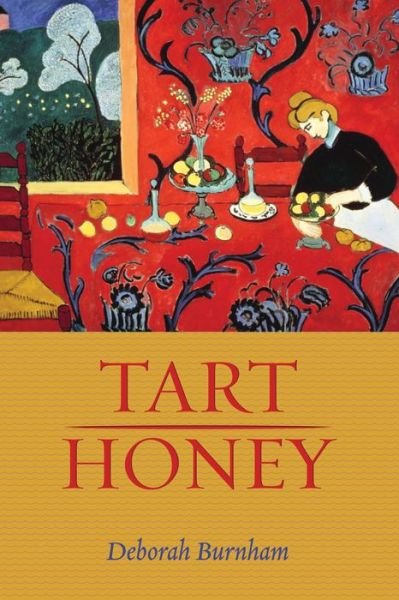 Cover for Deborah Burnham · Tart Honey (Paperback Book) (2018)