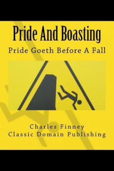 Cover for Charles Finney · Pride And Boasting (Pocketbok) (2016)