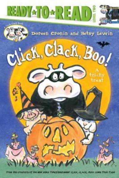 Cover for Doreen Cronin · Click, clack, boo! (Buch) [Simon Spotlight edition. edition] (2018)