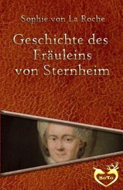 Cover for Sophie von la Roche · Geschichte des Fräuleins von Sternheim (Paperback Book) (2016)