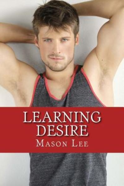 Cover for Mason Lee · Learning Desire (Paperback Book) (2016)