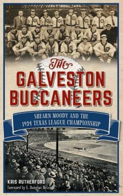 Cover for Kris Rutherford · The Galveston Buccaneers (Hardcover Book) (2015)