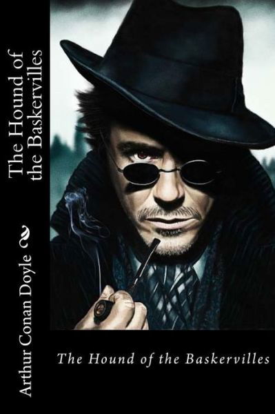 Cover for Sir Arthur Conan Doyle · The Hound of the Baskervilles Arthur Conan Doyle (Paperback Bog) (2016)