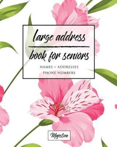 Cover for Majestica · Large Address Book For Seniors (Pocketbok) (2017)