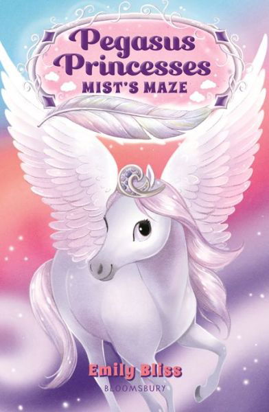 Pegasus Princesses 1: Mist's Maze - Emily Bliss - Książki - Bloomsbury Publishing Plc - 9781547606801 - 28 września 2021