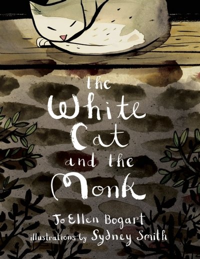 Cover for Jo Ellen Bogart · The white cat and the monk (Book) (2016)