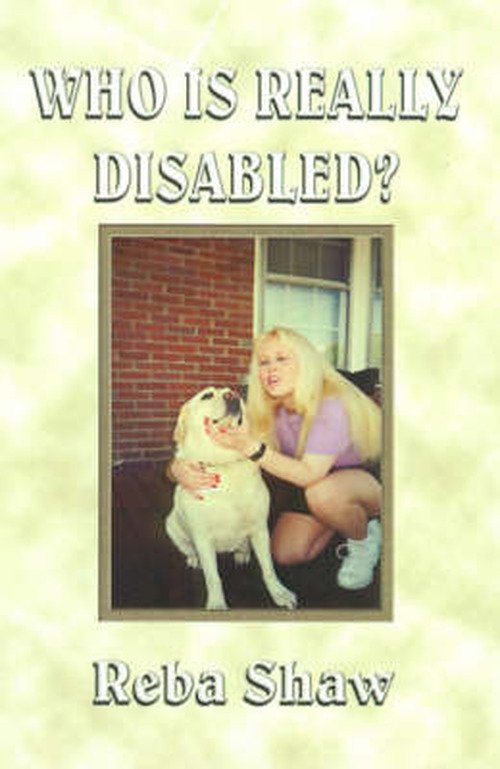 Cover for Reba Cottrell Shaw · Who is Really Disabled? (Innbunden bok) (2001)