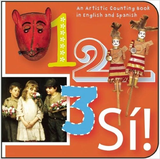 Cover for Madeleine Budnick · 1, 2, 3, S!: Numbers in English y Espaol - ArteKids (Board book) (2011)