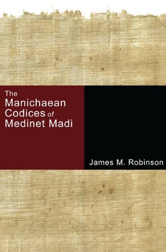 Cover for James M. Robinson · The Manichaean Codices of Medinet Madi: (Paperback Book) (2013)