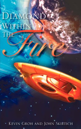 Cover for John Skirtich · Diamond Within the Fire (Paperback Book) (2007)