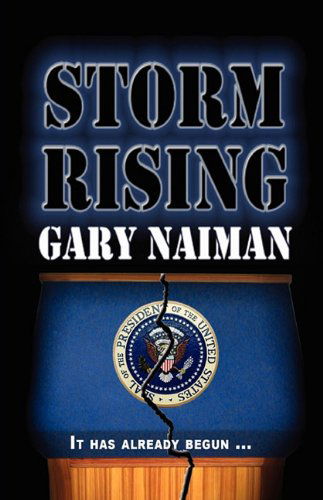 Cover for Gary Naiman · Storm Rising (Paperback Book) (2010)