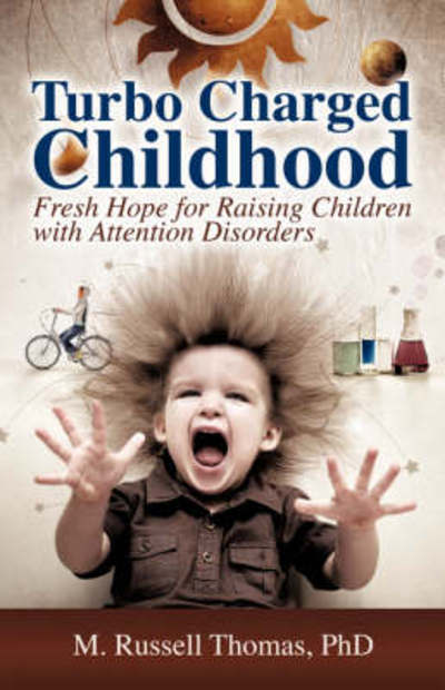 Cover for M. Russell Thomas · Turbo Charged Childhood (Paperback Book) (2008)