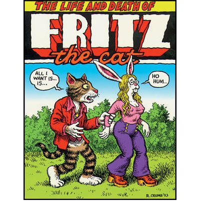 Cover for Robert R Crumb · The Life and Death of Fritz the Cat (Hardcover Book) (2017)