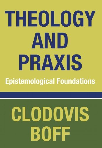 Cover for Clodovis Boff · Theology and Praxis: Epistemological Foundations (Pocketbok) (2009)