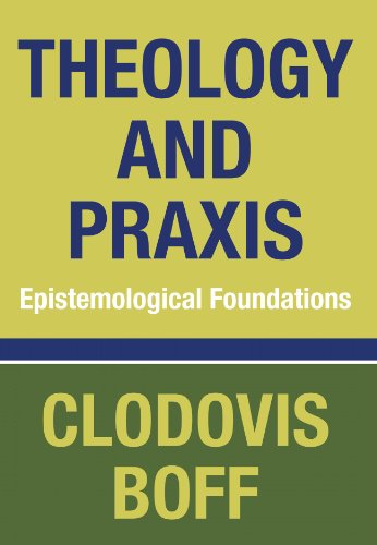 Cover for Clodovis Boff · Theology and Praxis: Epistemological Foundations (Taschenbuch) (2009)