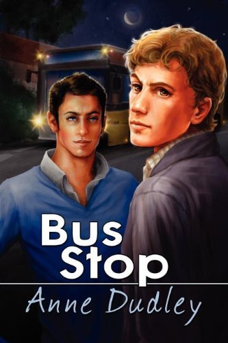 Bus Stop - Anne Dudley - Books - Dreamspinner Press - 9781613725801 - July 23, 2012