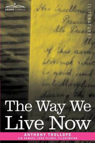 Cover for Anthony Ed Trollope · The Way We Live Now (Paperback Book) (2010)