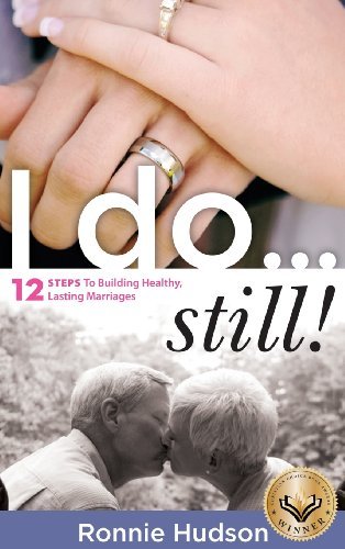I Do...still! - Ronnie Hudson - Books - Xulon Press - 9781619963801 - January 17, 2012
