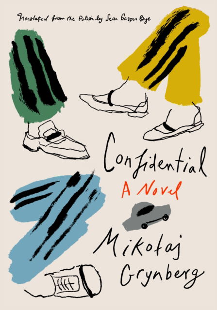 Cover for Mikoaj Grynberg · Confidential: A Novel (Hardcover Book) (2025)