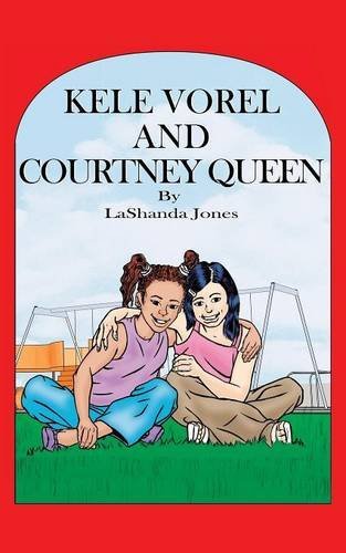Cover for Lashanda Jones · Kele Vorel and Courtney Queen (Paperback Book) (2014)