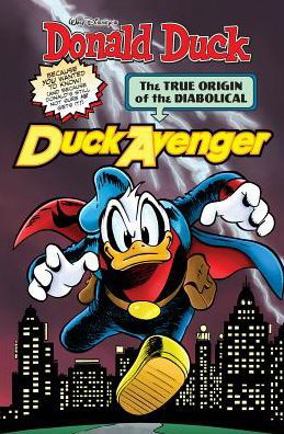 Cover for Jonathan Gray · Donald Duck The Diabolical Duck Avenger (Pocketbok) (2015)