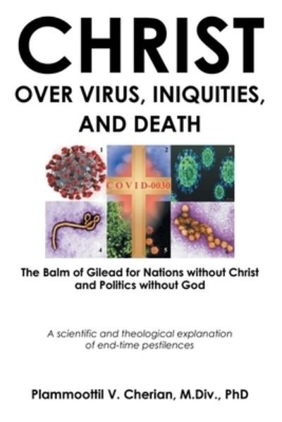 Cover for Plammoottil V Cherian M DIV · Christ Over Virus, Iniquities and Death (Paperback Book) (2020)