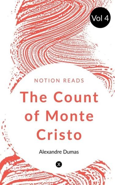 Cover for Alexandre Dumas · COUNT of MONTE CRISTO (Vol 4) (Bok) (2019)