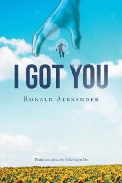 Cover for Ronald Alexander · I Got You (Taschenbuch) (2022)