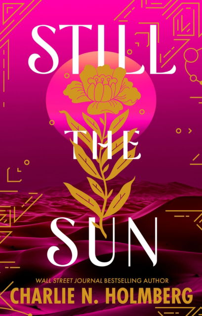 Cover for Charlie N. Holmberg · Still the Sun (Paperback Book) (2024)