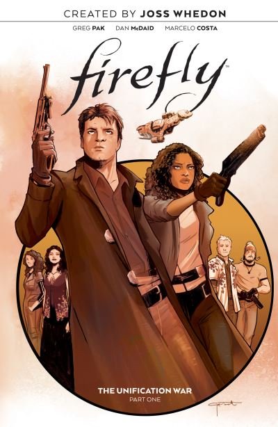 Cover for Greg Pak · Firefly: The Unification War Vol. 1 - Firefly (Pocketbok) (2021)