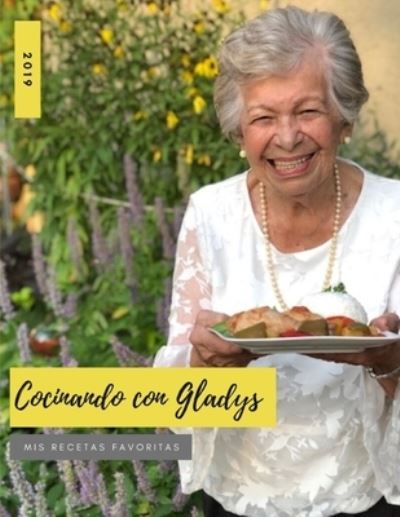 Cover for Gladys Lobo de Paredes · Cocinando con Gladys (Paperback Book) (2019)