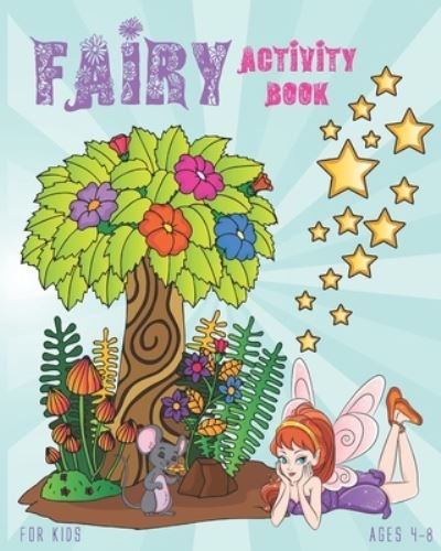 Cover for Nooga Publish · Fairy Activity Book For Kids Ages 4-8 (Pocketbok) (2019)