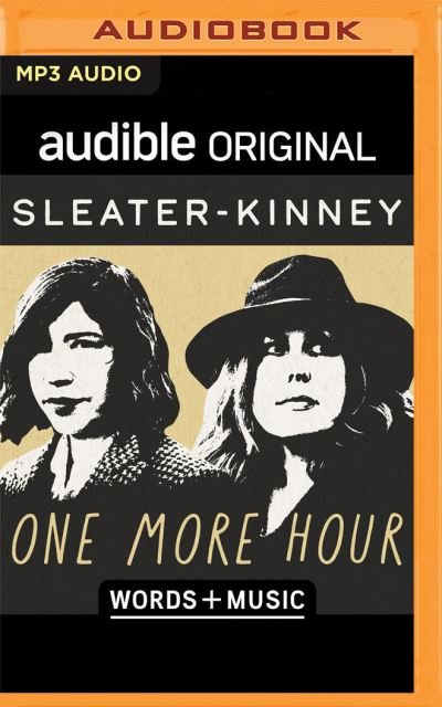 Cover for Sleater-Kinney · One More Hour (CD) (2021)