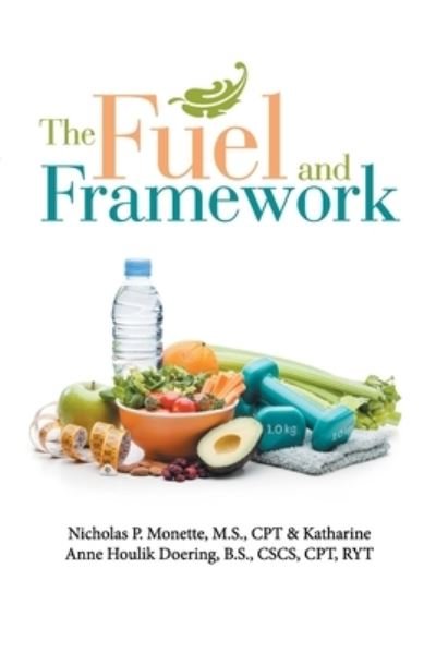 Cover for M S Cpt Monette · The Fuel and Framework (Paperback Book) (2020)
