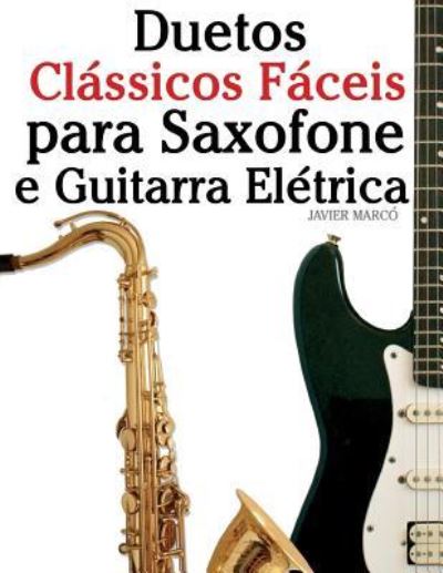 Duetos CL - Marc - Livros - Createspace Independent Publishing Platf - 9781717465801 - 30 de julho de 2018